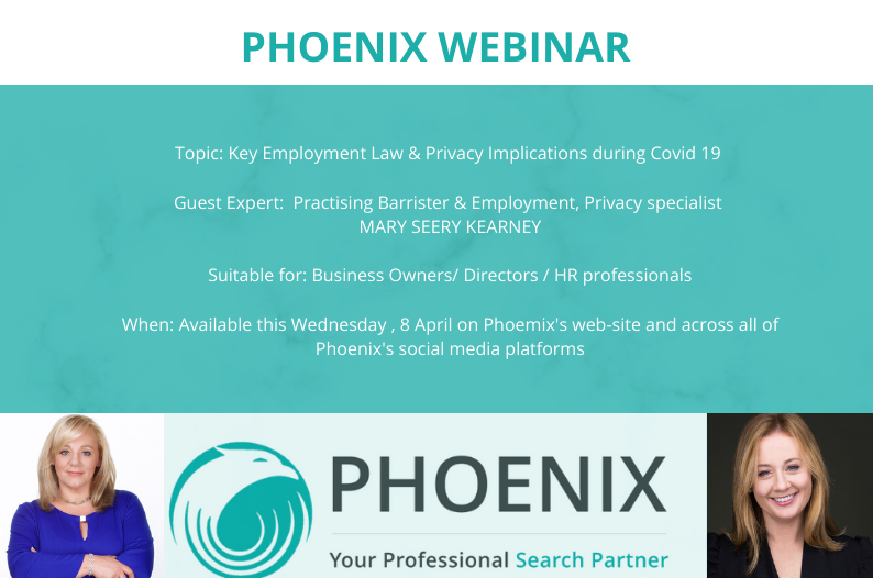 Podcast: Phoenix #TalentTalks Special (Part 2) - #COVID19 Employment Law w/Mary Seery Kearney and Ruth Lyndon