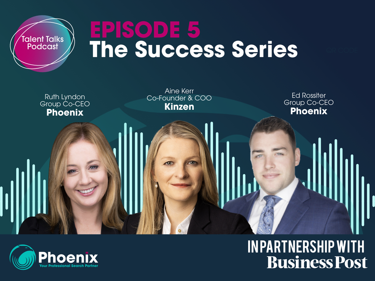 The Success Series Episode 5: Aine Kerr, Co-Founder & COO of Kinzen 
