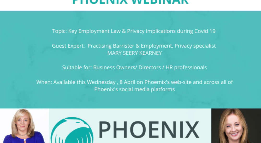 Podcast: Phoenix #TalentTalks Special (Part 2) - #COVID19 Employment Law w/Mary Seery Kearney and Ruth Lyndon